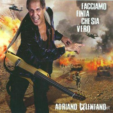 Adriano Celentano - Facciamo Finta Che Sia Vero (2011) FLAC 