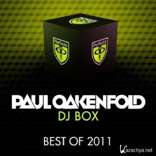 Paul Oakenfold - DJ Box - Best Of 2011