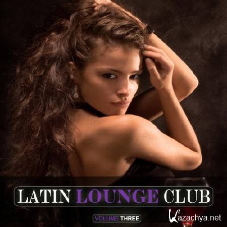 Latin Lounge Club Vol 3 (2011)
