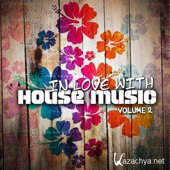 In Love With House Music (Volume 2) (2012)