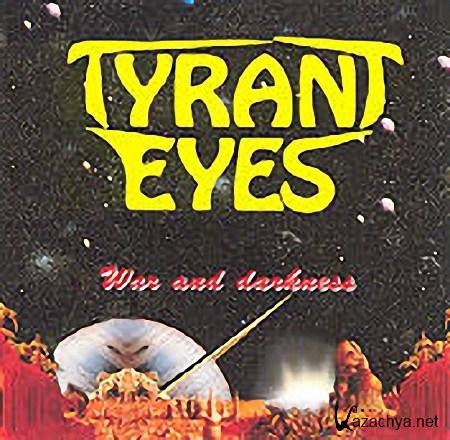 Tyrant Eyes - 