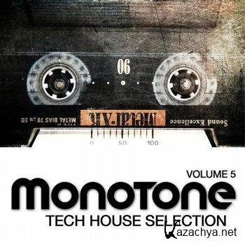 Monotone Volume 5 (Tech House Selection) (2011)