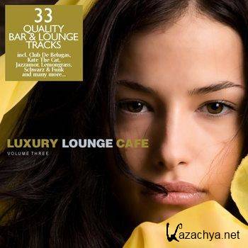 Luxury Lounge Cafe Vol 3 (2009)