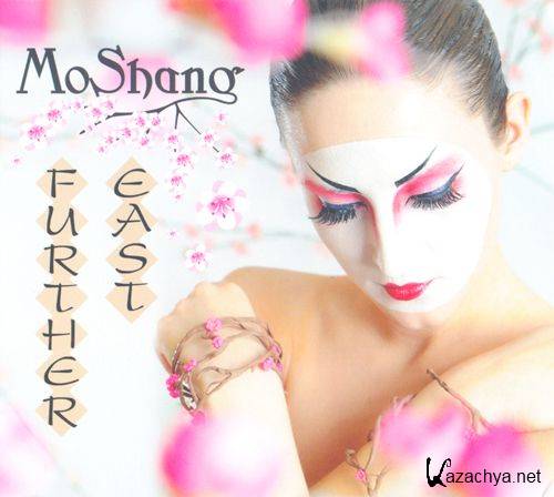 MoShang - Further East (2011/FLAC)