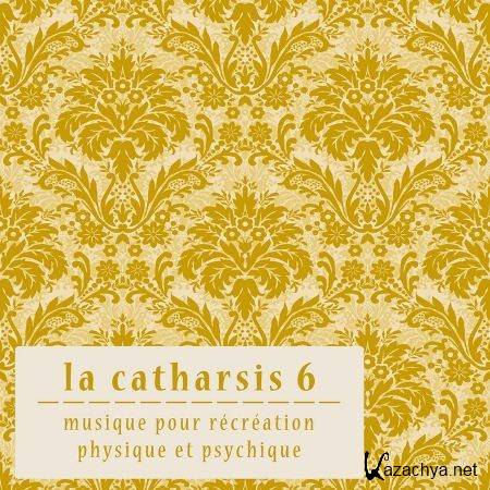 VA - La Catharsis Sixieme Edition (2012)