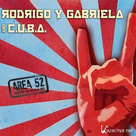 Rodrigo y Gabriela feat. C.U.B.A. - Area 52 (2012/FLAC)