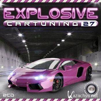 Explosive Car Tuning 27 [2CD] (2012)