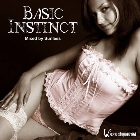VA - Basic Instinct (Mixed by Sunless) (2012) 
