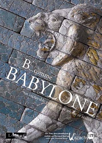 ...   / B... comme Babylone (2008) SATRip