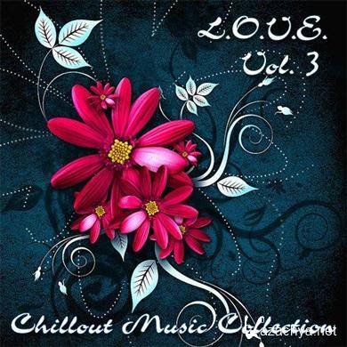 VA - L.O.V.E. (LOVE) volume 3 (Chillout Music Collection) (2012). MP3