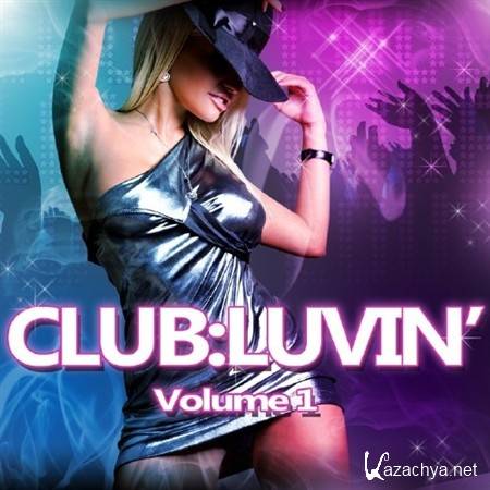 VA - Club:Luvin' Volume 1 (2011)
