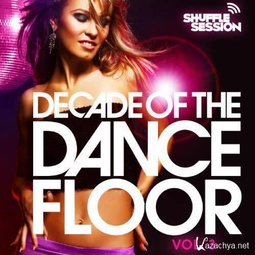 Decade Of The Dancefloor Vol. 3 (2012)