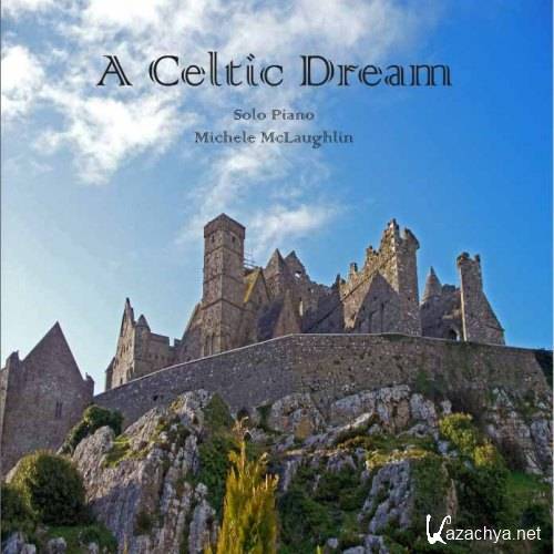 Michele McLaughlin - A Celtic Dream (2008)
