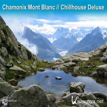 Chamonix Mont Blanc Chillhouse Deluxe (2012)