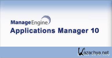 Zoho ManageEngine Applications Manager 10.3.10300 x86 x64 [2012, ENG] + Crack