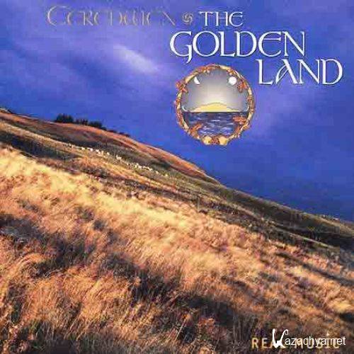 Ceredwen - The Golden Land (1999)