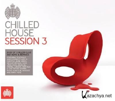 Ministry Of Sound - Chilled House Session 3 (2012)