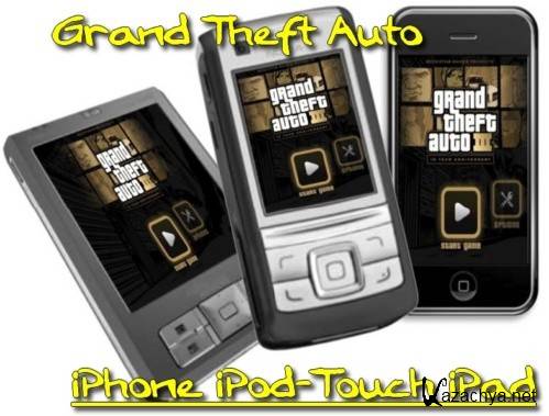 Grand Theft Auto 3 v1.0.1 RUS (.ipa iPhone iPodTouch iPad)