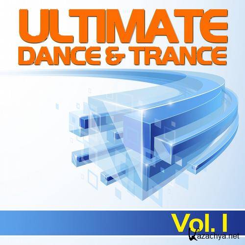 Ultimate Dance & Trance Vol.1 (2012)