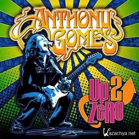 Anthony Gomes - Up 2 Zero (2012)