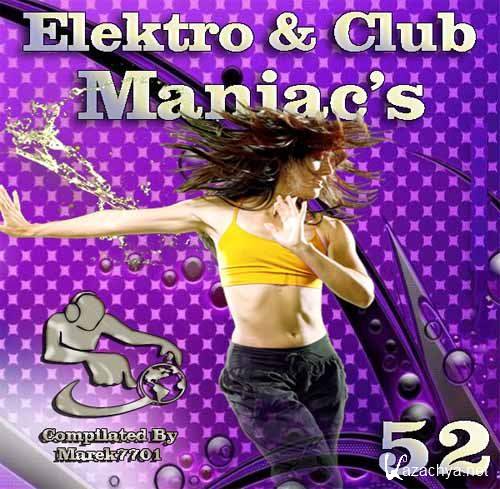 Elektro & Club Maniac's Vol.52 (2012)