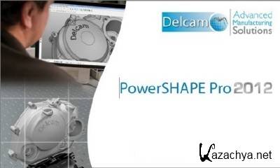 Delcam PowerSHAPE 2012 SP4 x86+x64 (2012, MULTILANG +RUS)