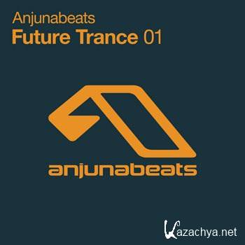 Anjunabeats Future Trance 01 (2012)