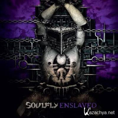 Soulfly - Enslaved [Special Edition] (2012)