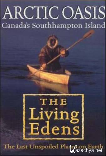    / Arctic Oasis. Canada's Southampton Island (2003) SATRip