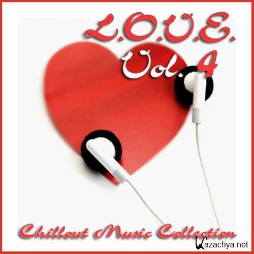 L.O.V.E. (LOVE) volume 4 [Chillout Music Collection] (2012)