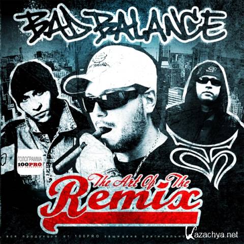 Bad Balance - The Art Of The Remix (2012)