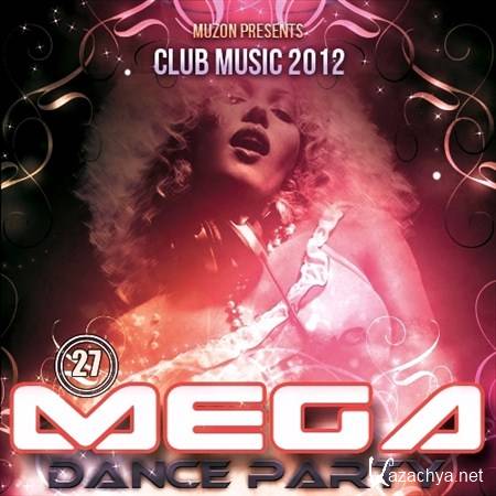 Mega Dance Party 27 (2012)