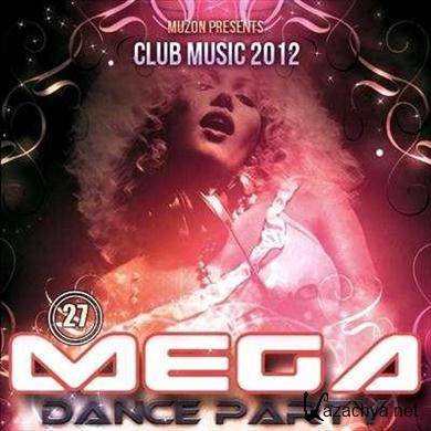 VA - Mega Dance Party 27 (2012). MP3 