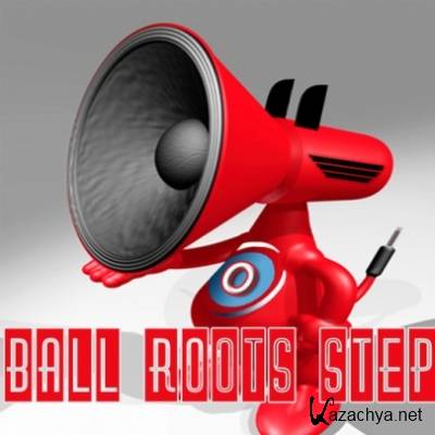 VA - Ball Roots Step (2012)