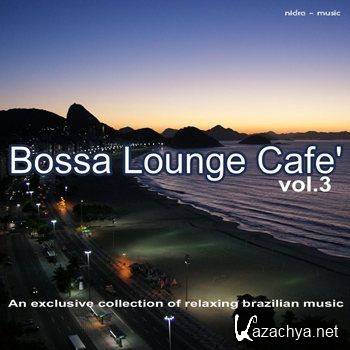 Bossa Lounge Cafe Vol 3 (2012)