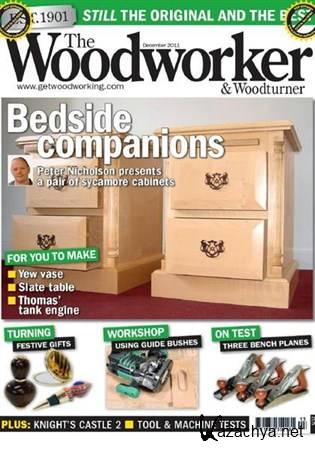 The Woodworker & Woodturner - December 2011
