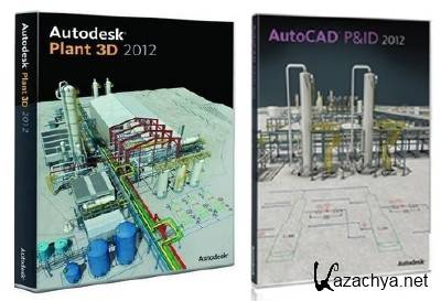 AutoCAD Plant 3D 2012 +  AutoCAD P&ID 2012