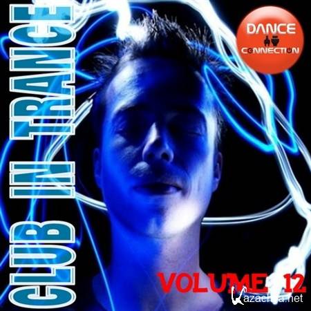 Club In Trance vol.12 (2012)