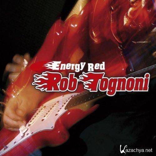 Rob Tognoni - Energy Red (2012)