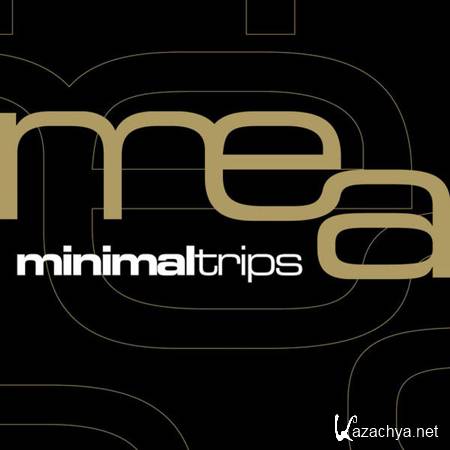 Mea - Minimal Trips (2012) 