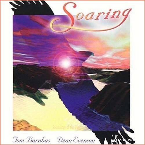 Tom Barabas & Dean Evenson - Soaring (1996)