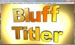 BluffTitler DX9 8.3 MegaPack + Portable x86 x64 (RUS) +    BluffTitler