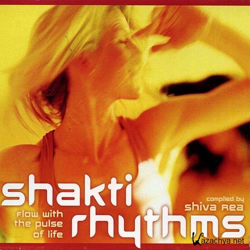 Shiva Rea - Shakti Rhythms (2008)