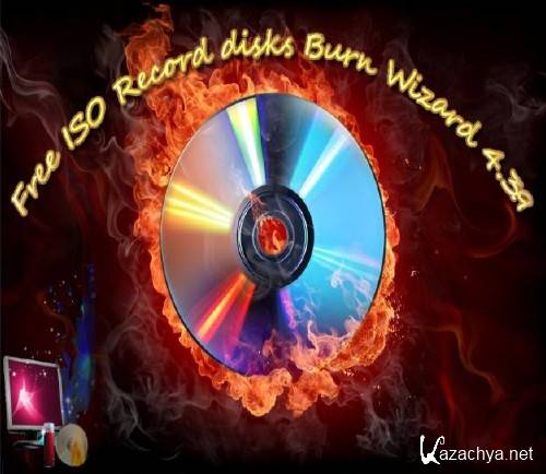 Free ISO Record disks Burn Wizard 4.3.9