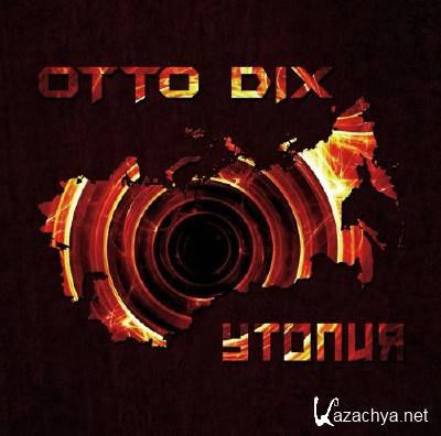 Otto Dix -  [Single] (2012)