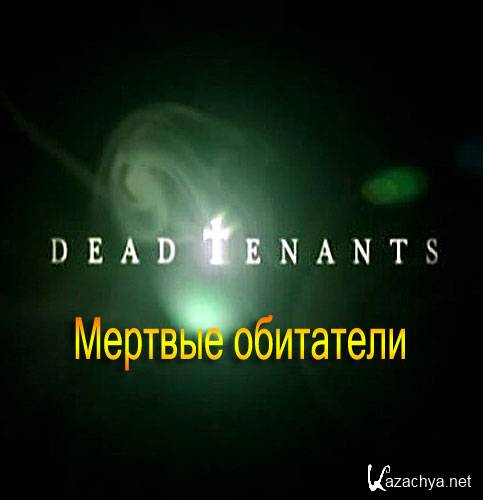   / Dead Tenants (2005) DVB
