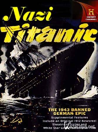   / The Nazi Titanic (2012) SATRip 