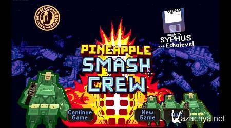 Pineapple Smash Crew v1.00.15 -  