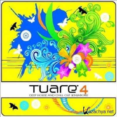 Tuare 4 (Deep House and Chill Out Sensations) (2012)