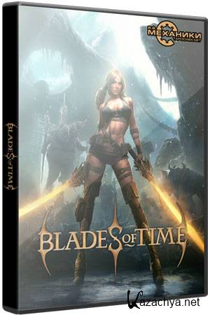  Клинки Времени / Blades of Time + DLC (2012/RePack Механики)